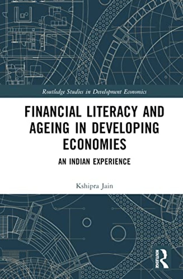Financial Literacy and Ageing in Developing Economies