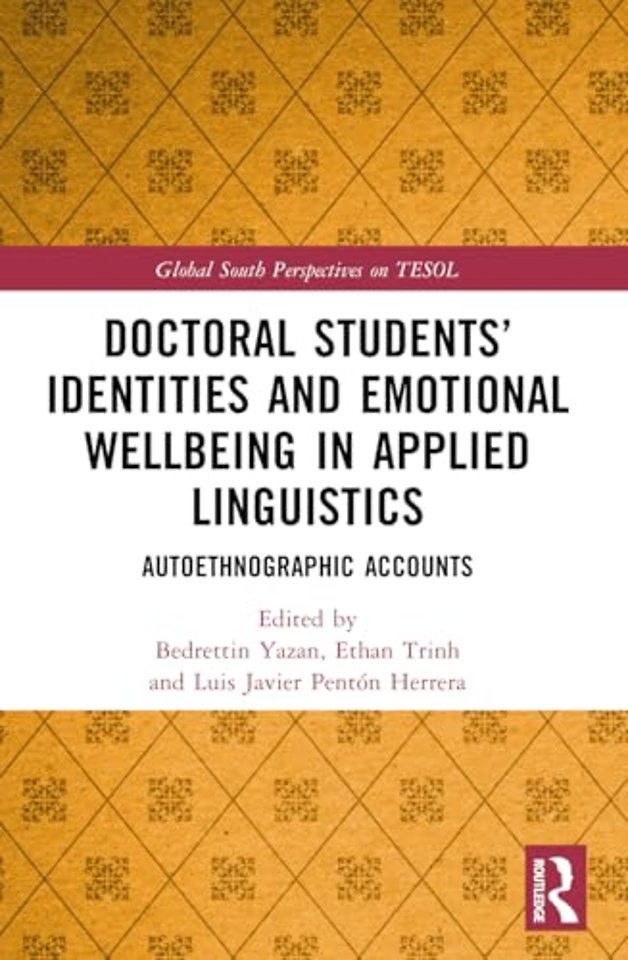 Doctoral Students’ Identities and Emotional Wellbeing in Applied Linguistics