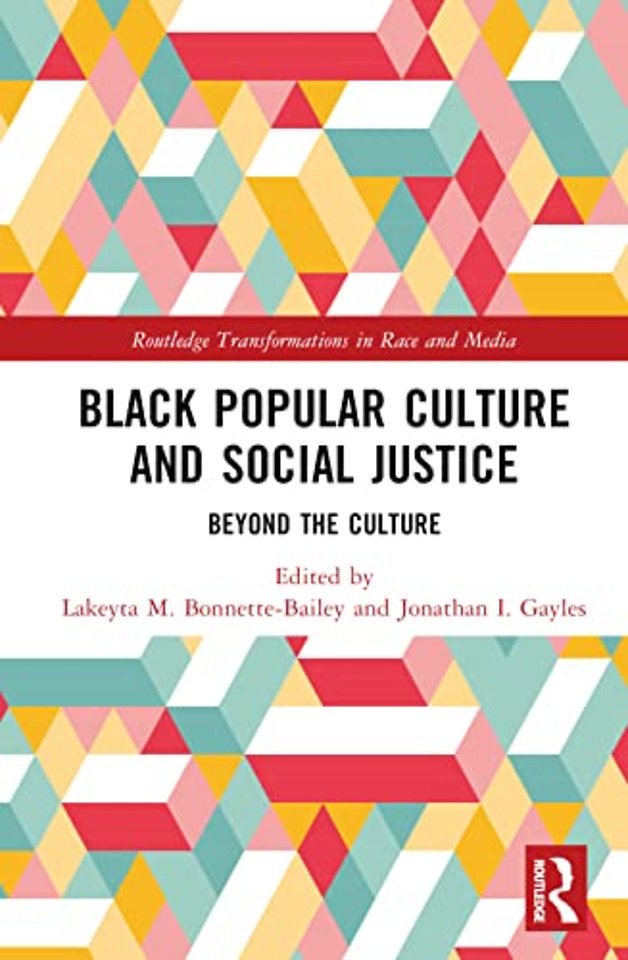 Black Popular Culture and Social Justice