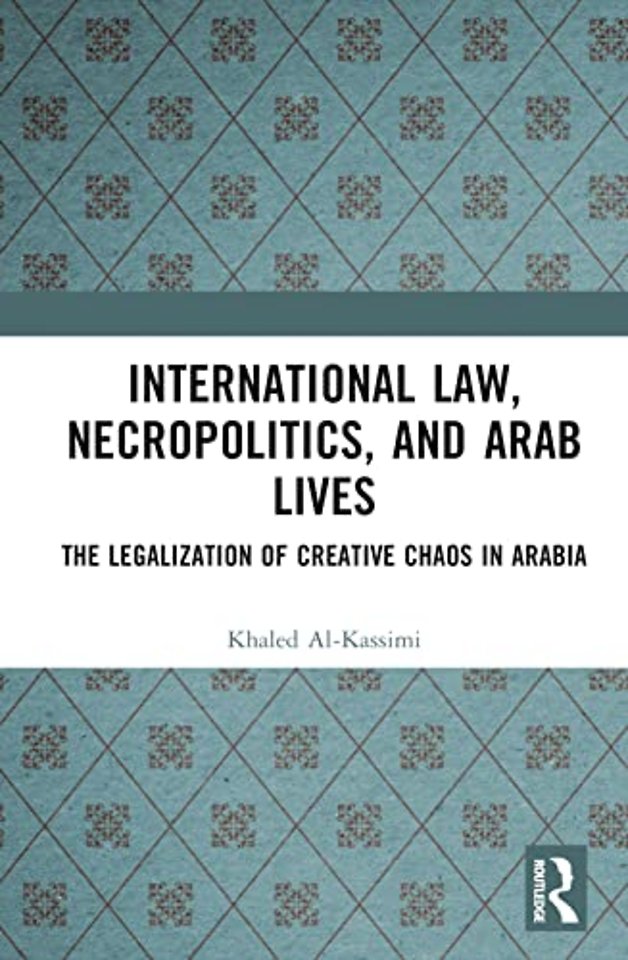 International Law, Necropolitics, and Arab Lives