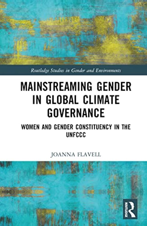 Mainstreaming Gender in Global Climate Governance