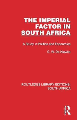 The Imperial Factor in South Africa