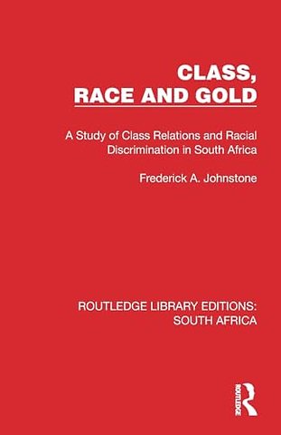 Class, Race and Gold