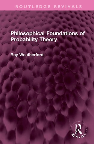 Philosophical Foundations of Probability Theory