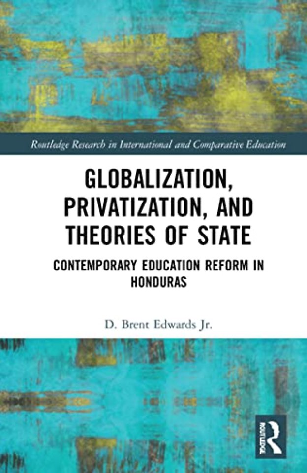 Globalization, Privatization, and the State