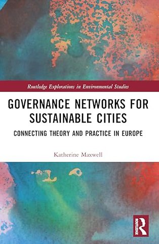 Governance Networks for Sustainable Cities