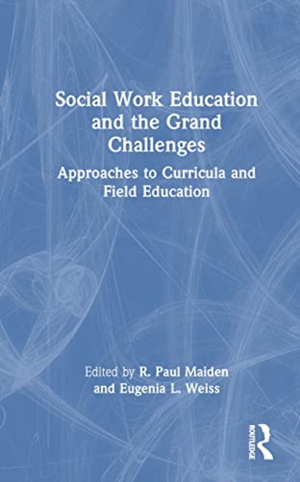 Social Work Education and the Grand Challenges