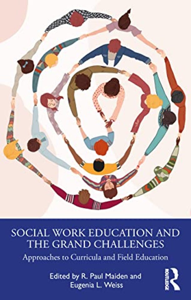 Social Work Education and the Grand Challenges