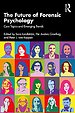 Future of Forensic Psychology