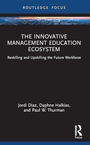 The Innovative Management Education Ecosystem