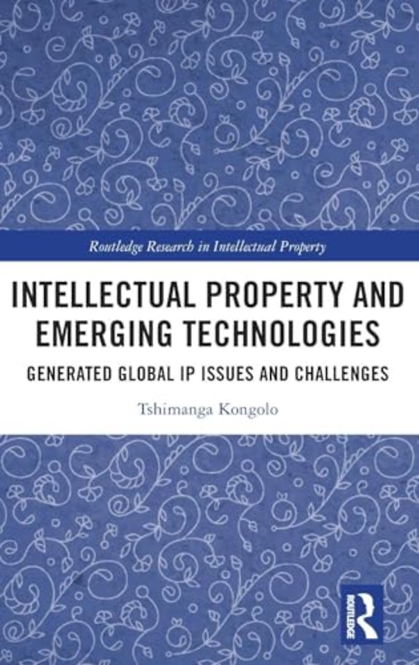 Intellectual Property and Emerging Technologies