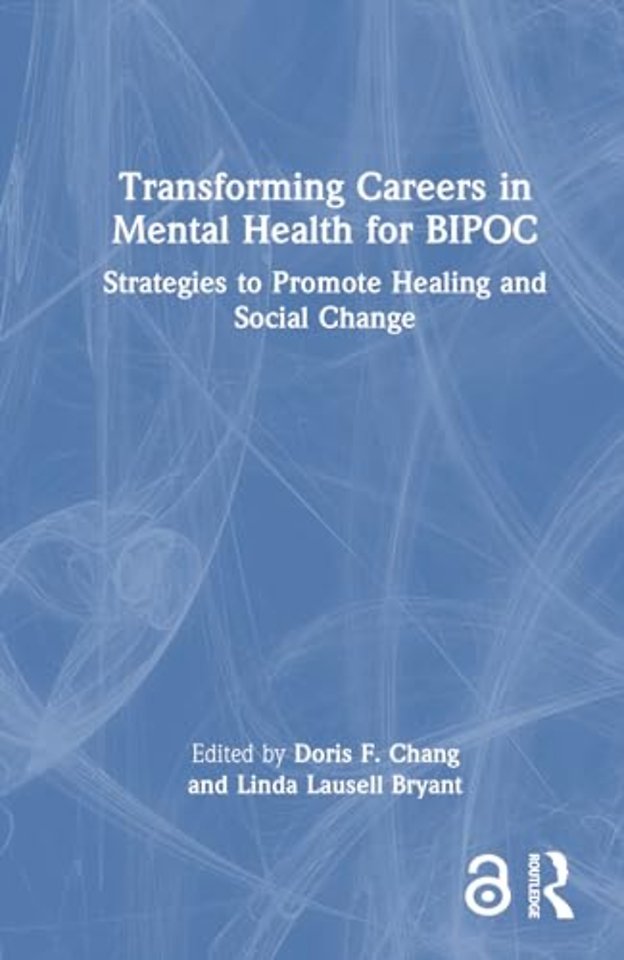 Transforming Careers in Mental Health for BIPOC
