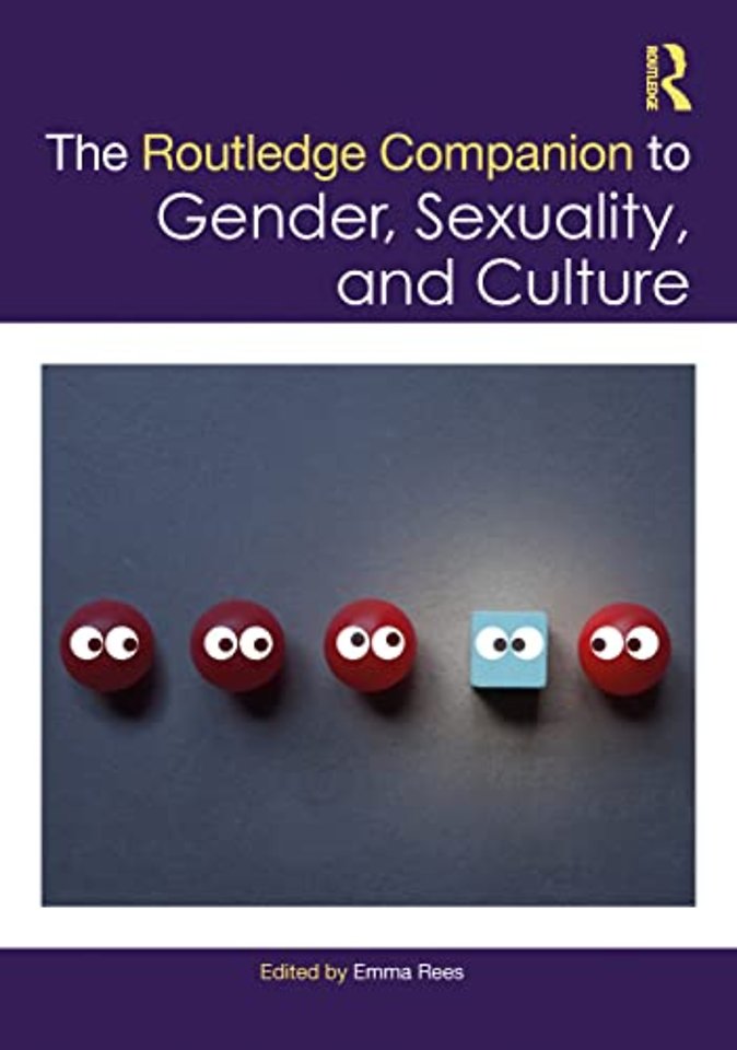 The Routledge Companion to Gender, Sexuality and Culture