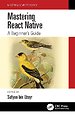 Mastering React Native Mastering React Native