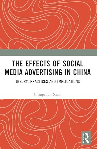 The Effects of Social Media Advertising in China