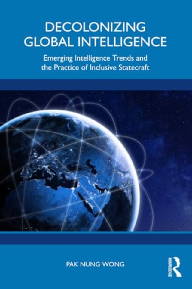 Decolonizing Global Intelligence