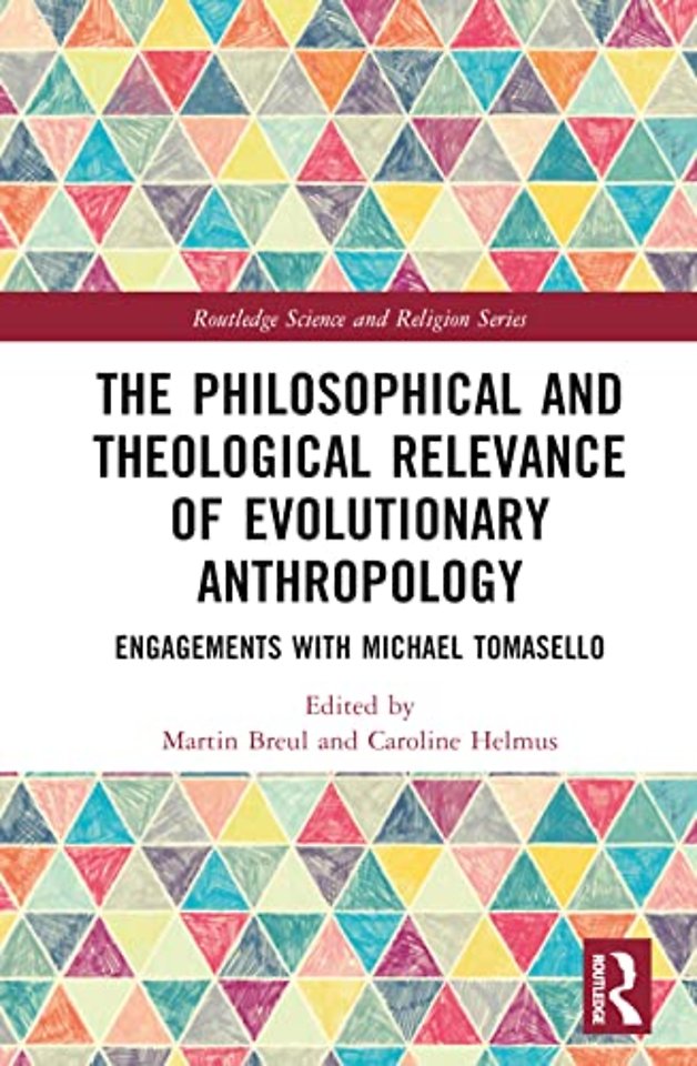 Philosophical and Theological Relevance of Evolutionary Anthropology