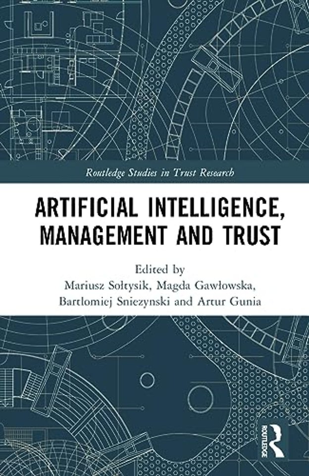 Artificial Intelligence, Management and Trust