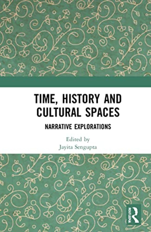 Time, History and Cultural Spaces