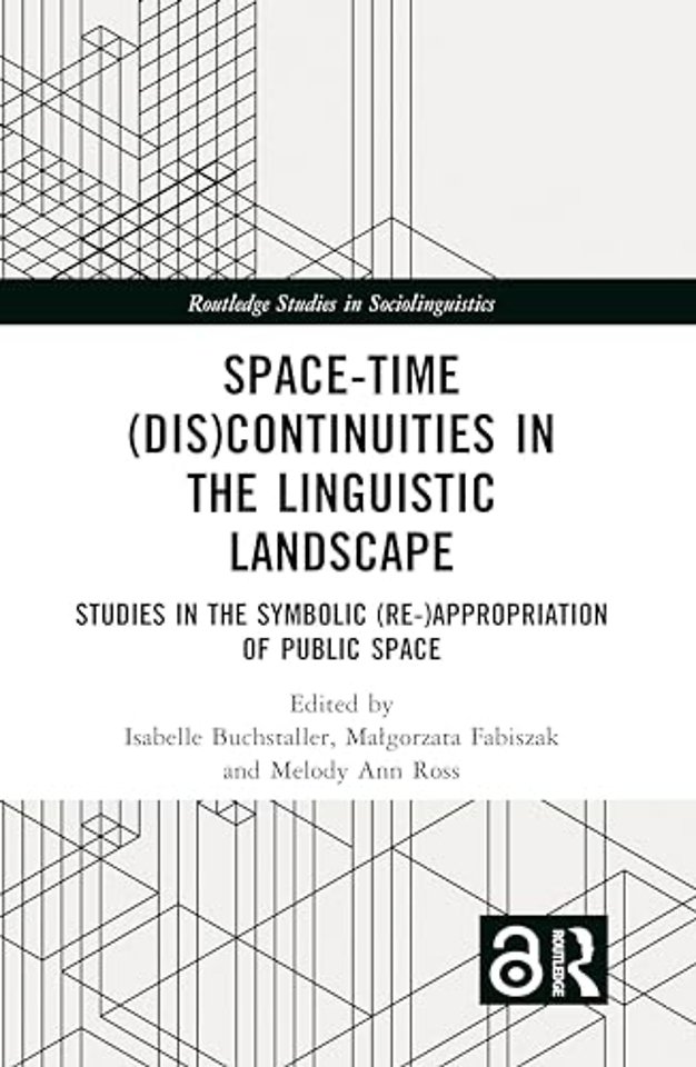 Space-Time (Dis)continuities in the Linguistic Landscape