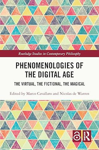 Phenomenologies of the Digital Age