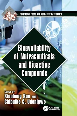 Bioavailability of Nutraceuticals and Bioactive Compounds