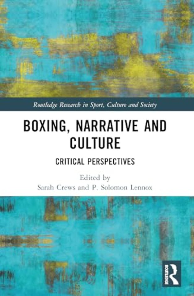 Boxing, Narrative and Culture