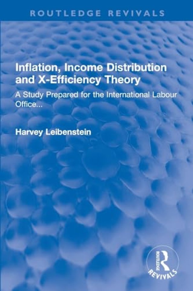 Inflation, Income Distribution and X-Efficiency Theory