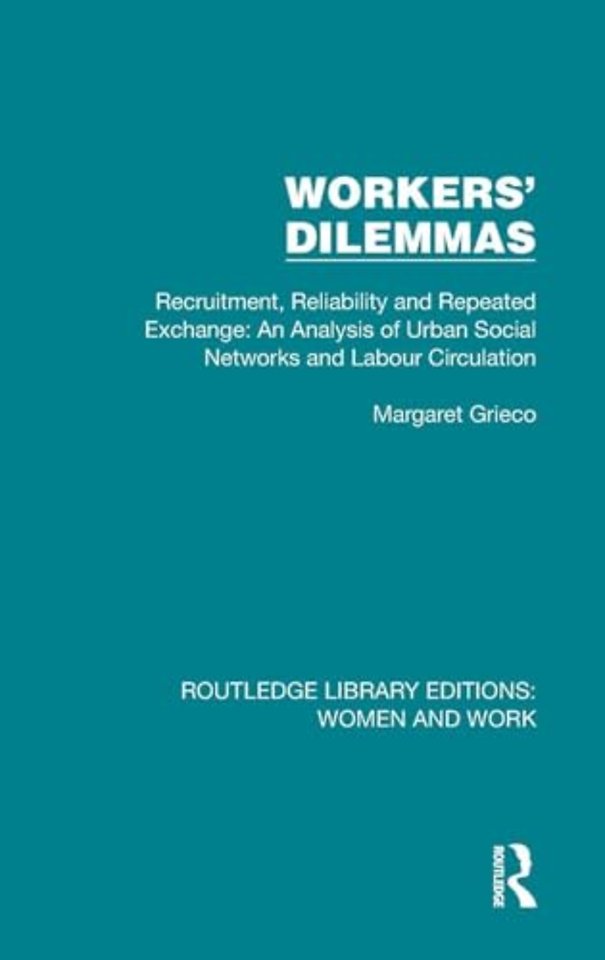 Workers' Dilemmas