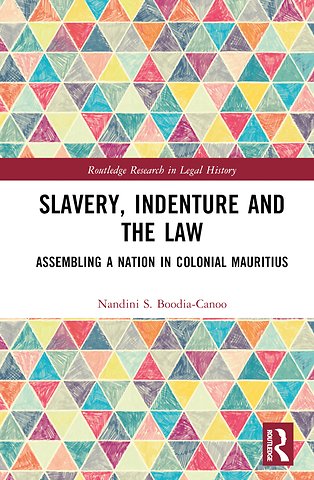 Slavery, Indenture and the Law