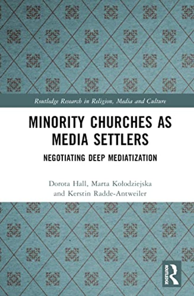 Minority Churches as Media Settlers