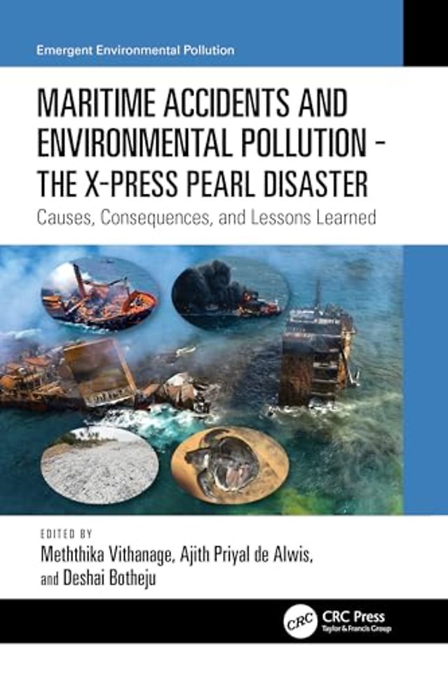Maritime Accidents and Environmental Pollution - The X-Press Pearl Disaster