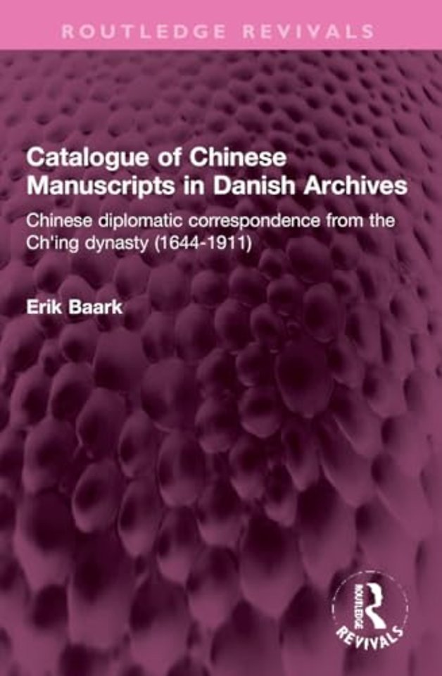 Catalogue of Chinese Manuscripts in Danish Archives