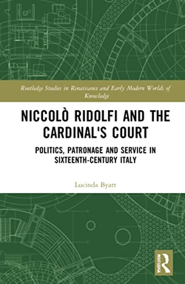 Niccolo Ridolfi and the Cardinal's Court