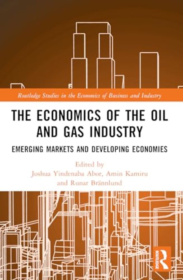 The Economics of the Oil and Gas Industry