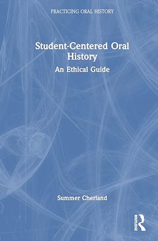Student-Centered Oral History