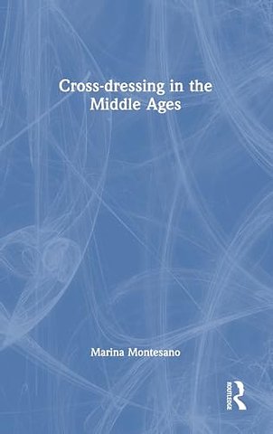 Cross-dressing in the Middle Ages