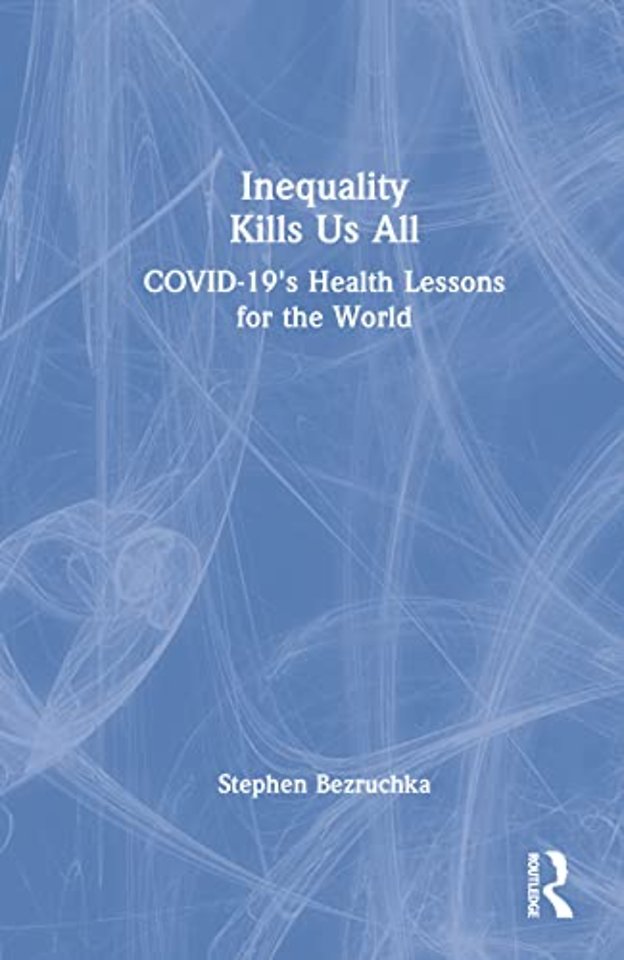 Inequality Kills Us All