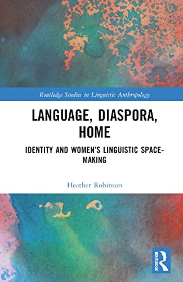 Language, Diaspora, Home