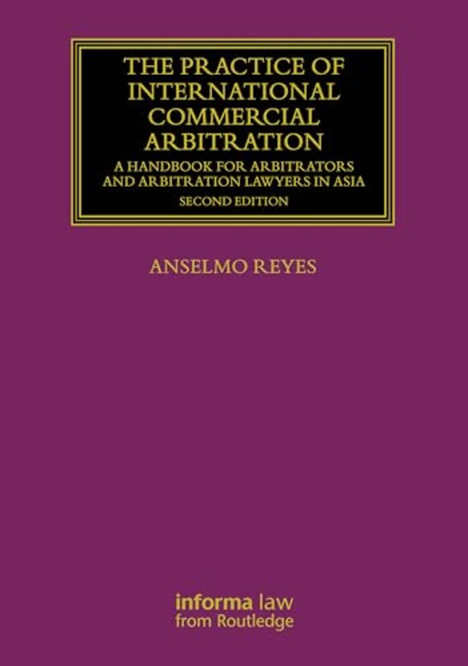 The Practice of International Commercial Arbitration