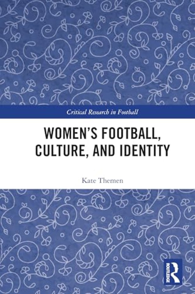 Women's Football, Culture, and Identity