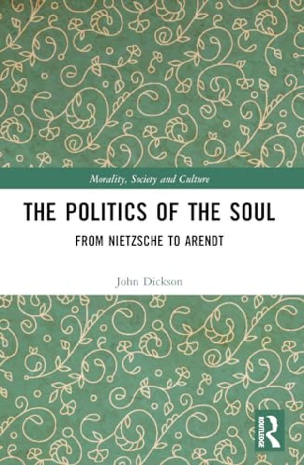 The Politics of the Soul