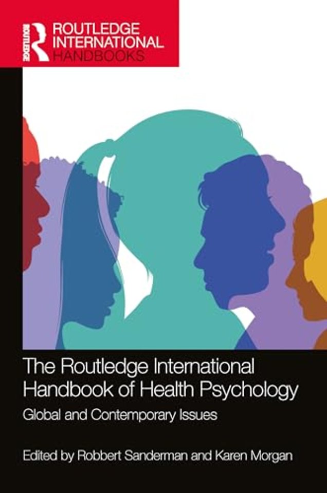 The Routledge International Handbook of Health Psychology