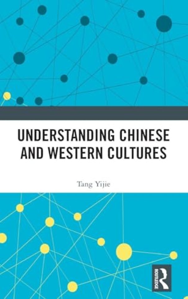 Understanding Chinese and Western Cultures