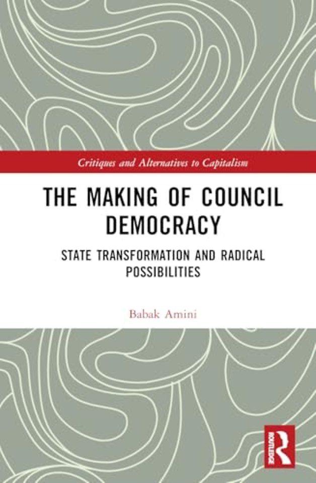 The Making of Council Democracy