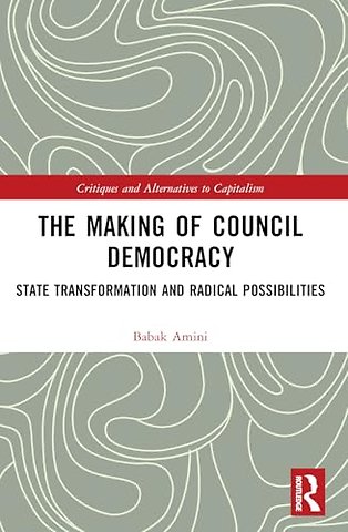 The Making of Council Democracy