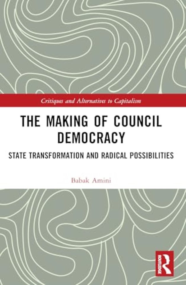 The Making of Council Democracy