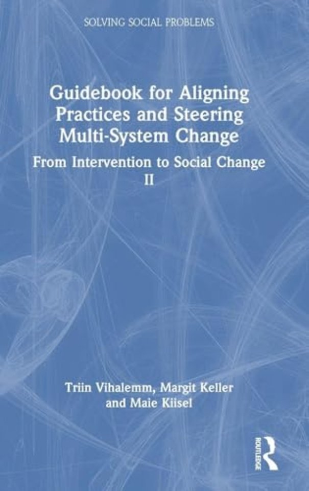 Guidebook for Aligning Practices and Steering Multi-System Change