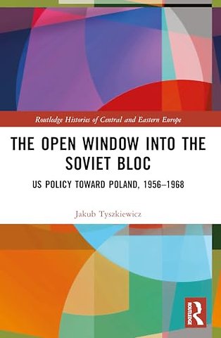 The Open Window into the Soviet Bloc
