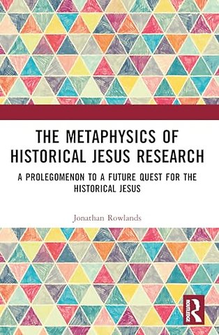 The Metaphysics of Historical Jesus Research